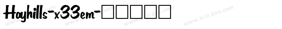 Hayhills-x33em字体转换
