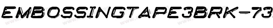EmbossingTape3Brk-73d4字体转换 EmbossingTape3Brk-73d4字体转换
