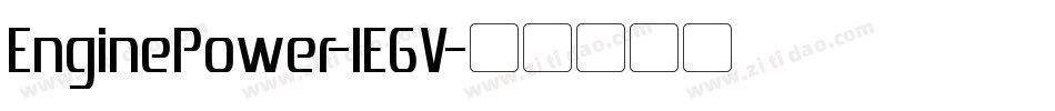 EnginePower-lE6V字体转换
