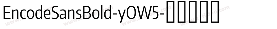 EncodeSansBold-yOW5字体转换