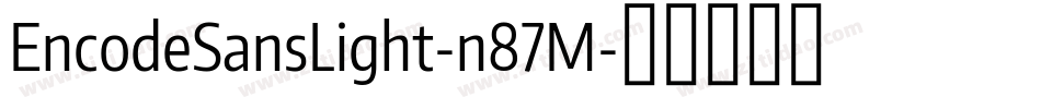 EncodeSansLight-n87M字体转换