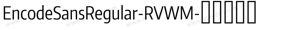 EncodeSansRegular-RVWM字体转换