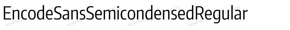 EncodeSansSemicondensedRegular-XBwd字体转换