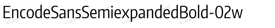 EncodeSansSemiexpandedBold-02wz字体转换