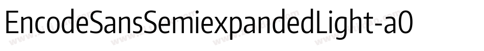EncodeSansSemiexpandedLight-a045字体转换