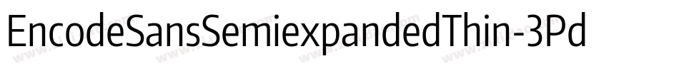 EncodeSansSemiexpandedThin-3Pd6字体转换