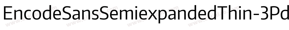 EncodeSansSemiexpandedThin-3Pd6字体转换