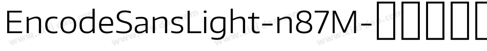 EncodeSansLight-n87M字体转换