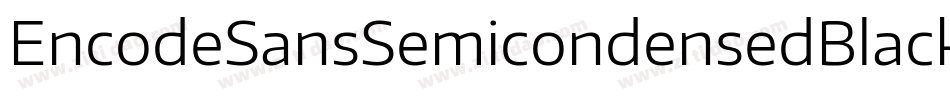 EncodeSansSemicondensedBlack-we63字体转换