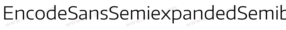 EncodeSansSemiexpandedSemibold-ZMm8字体转换
