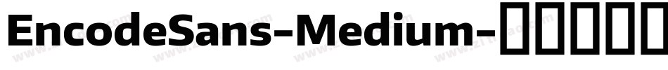 EncodeSans-Medium字体转换