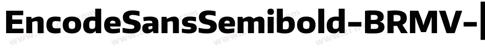 EncodeSansSemibold-BRMV字体转换