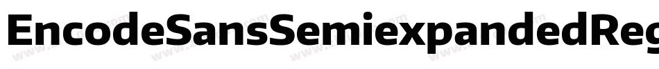 EncodeSansSemiexpandedRegular-O3RP字体转换