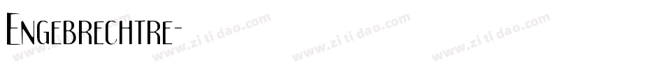 Engebrechtre字体转换