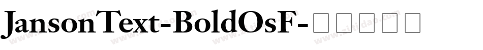 JansonText-BoldOsF字体转换