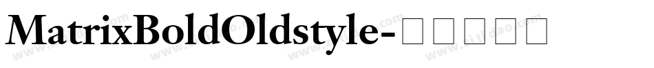 MatrixBoldOldstyle字体转换