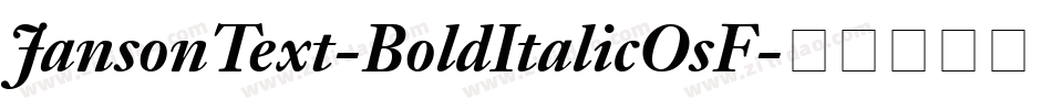 JansonText-BoldItalicOsF字体转换