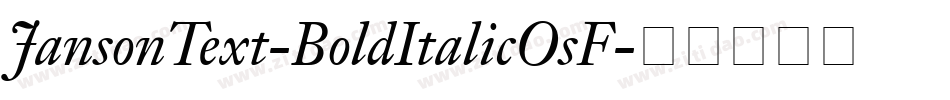 JansonText-BoldItalicOsF字体转换