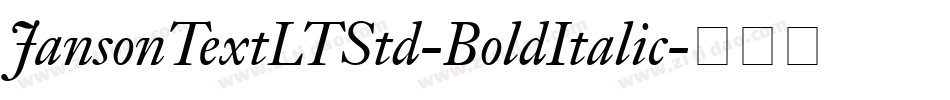 JansonTextLTStd-BoldItalic字体转换