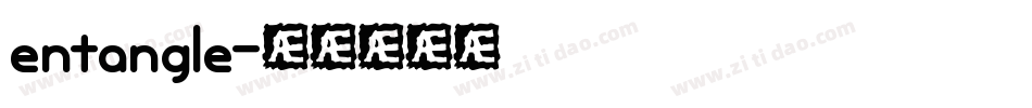 entangle字体转换