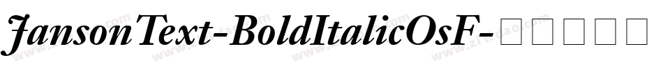 JansonText-BoldItalicOsF字体转换