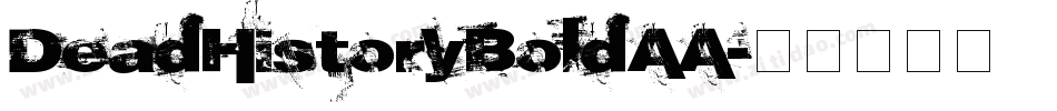 DeadHistoryBoldAA字体转换