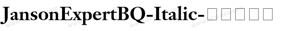 JansonExpertBQ-Italic字体转换