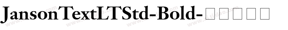 JansonTextLTStd-Bold字体转换
