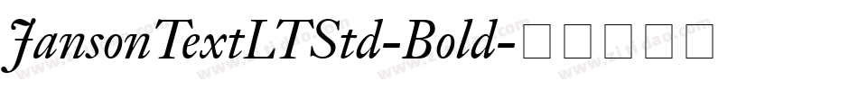 JansonTextLTStd-Bold字体转换