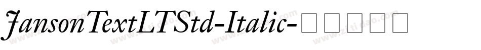 JansonTextLTStd-Italic字体转换