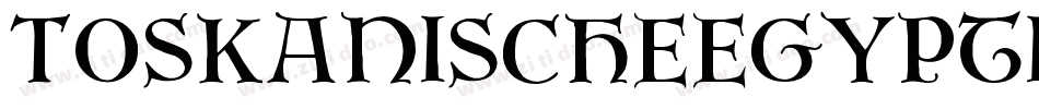 ToskanischeEgyptienneInitialen字体转换