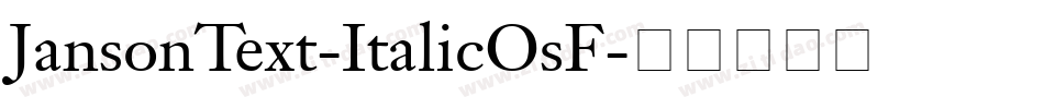 JansonText-ItalicOsF字体转换