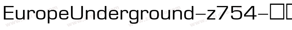 EuropeUnderground-z754字体转换