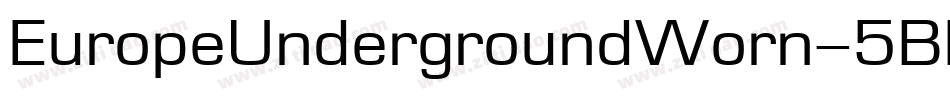 EuropeUndergroundWorn-5BRV字体转换