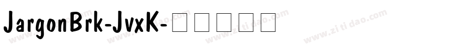 JargonBrk-JvxK字体转换