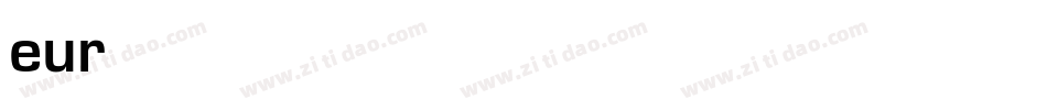 eurostile字体转换