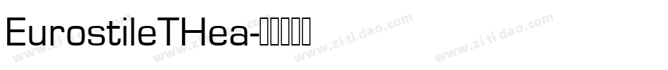 EurostileTHea字体转换