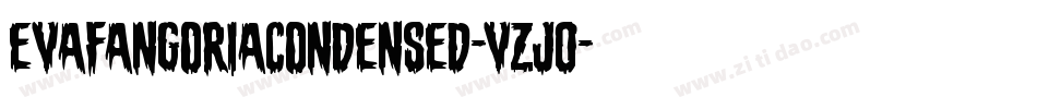 EvaFangoriaCondensed-VZj0字体转换 EvaFangoriaCondensed-VZj0字体转换