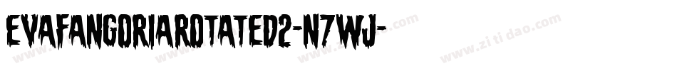 EvaFangoriaRotated2-n7wJ字体转换 EvaFangoriaRotated2-n7wJ字体转换