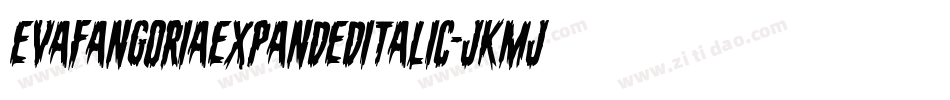 EvaFangoriaExpandedItalic-jKMj字体转换 EvaFangoriaExpandedItalic-jKMj字体转换
