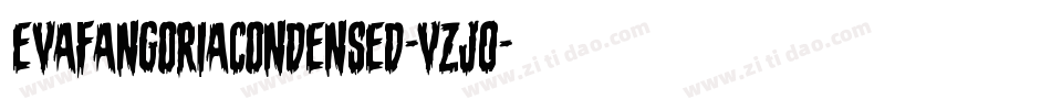 EvaFangoriaCondensed-VZj0字体转换 EvaFangoriaCondensed-VZj0字体转换