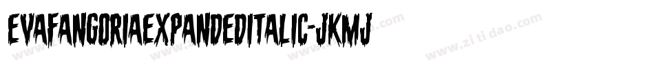 EvaFangoriaExpandedItalic-jKMj字体转换 EvaFangoriaExpandedItalic-jKMj字体转换