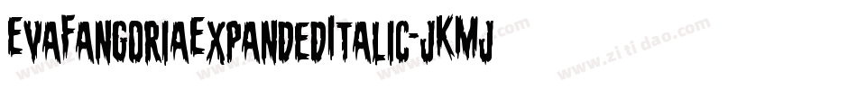 EvaFangoriaExpandedItalic-jKMj字体转换 EvaFangoriaExpandedItalic-jKMj字体转换