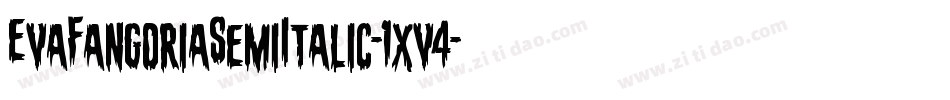 EvaFangoriaSemiItalic-1xv4字体转换 EvaFangoriaSemiItalic-1xv4字体转换