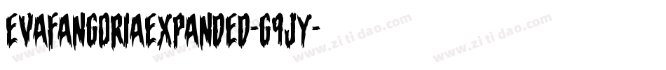 EvaFangoriaExpanded-G9jy字体转换 EvaFangoriaExpanded-G9jy字体转换
