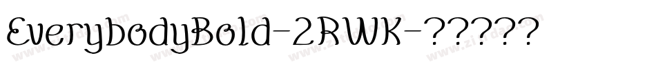 EverybodyBold-2RWK字体转换