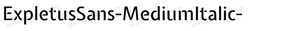 ExpletusSans-MediumItalic字体转换