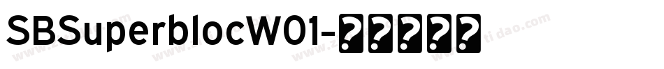 SBSuperblocW01字体转换