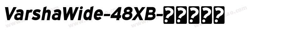 VarshaWide-48XB字体转换