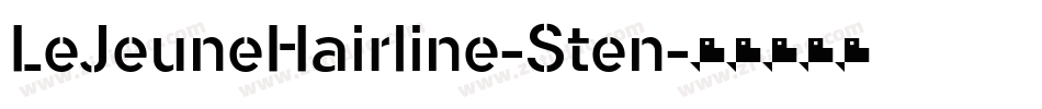 LeJeuneHairline-Sten字体转换